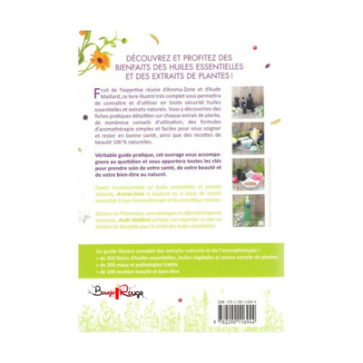 Le grand guide de l'aromathérapie et des soins beauté naturel - Aude Maillard
