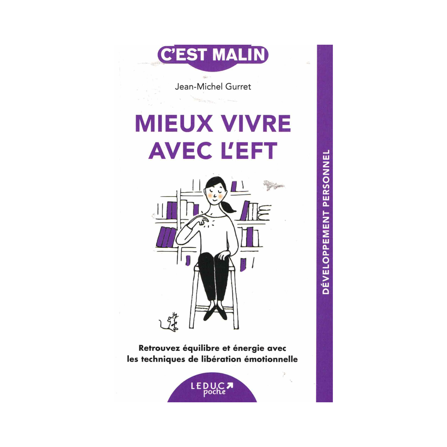 Mieux vivre avec l&#39;EFT