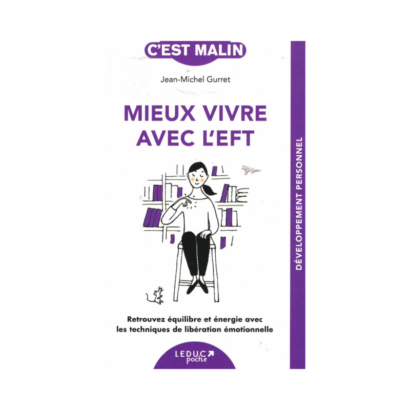 Mieux vivre avec l&#39;EFT