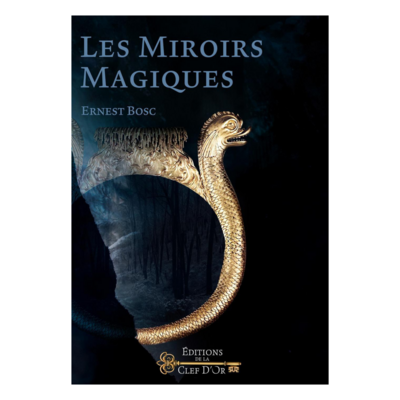 Les miroirs magiques