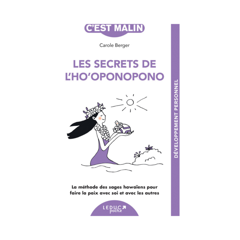 Les secrets de l&#39;Ho&#39;oponopono