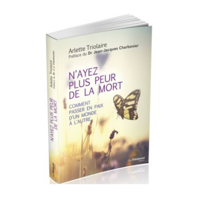 N'ayez plus peur de la mort