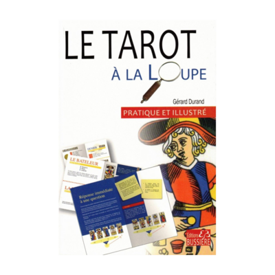 Le Tarot à la Loupe