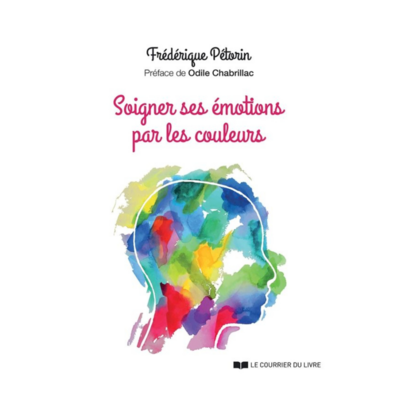 Soigner ses émotions par les couleurs
