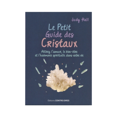 Le petit guide des Cristaux