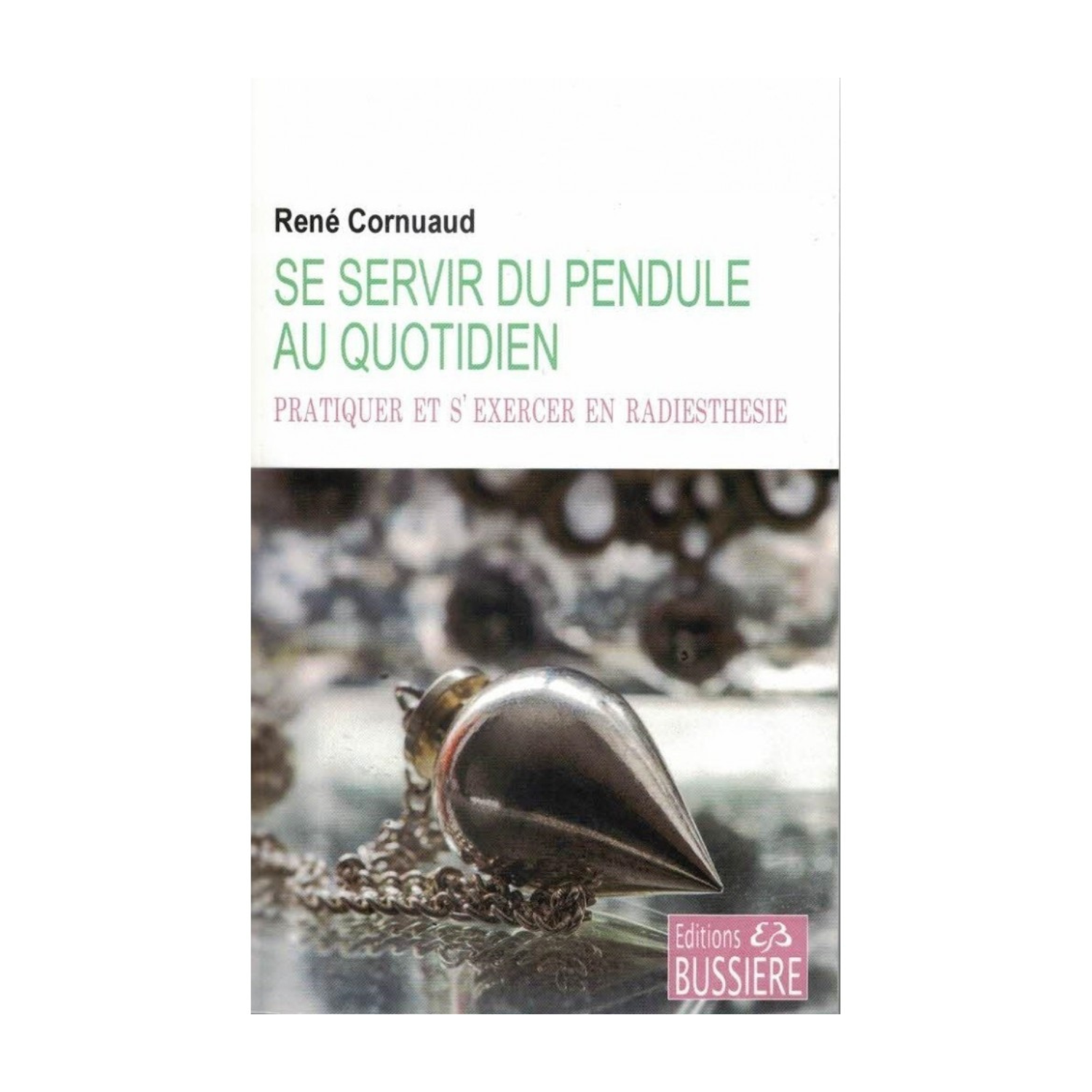 Se servir du pendule au quotidien