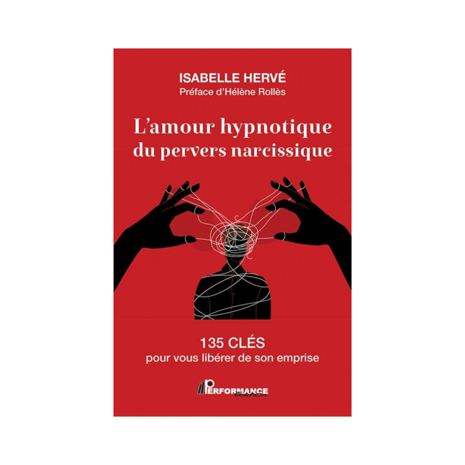 L&#39;amour hypnotique du pervers narcissique