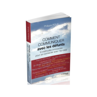 Comment communiquer avec les défunts