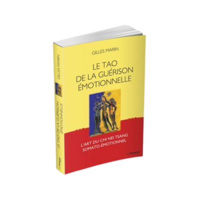 Le Tao de la guérison émotionnelle