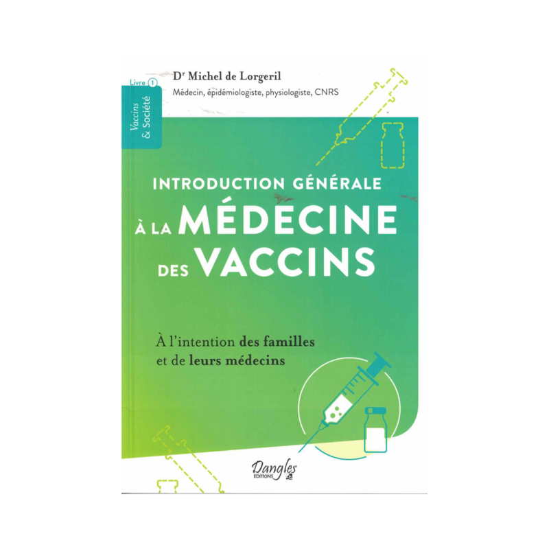Introduction générale à la médecine des vaccins Introduction générale à la médecine des vaccins
