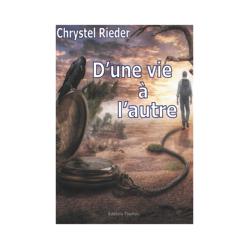 D&#39;une vie à l&#39;autre