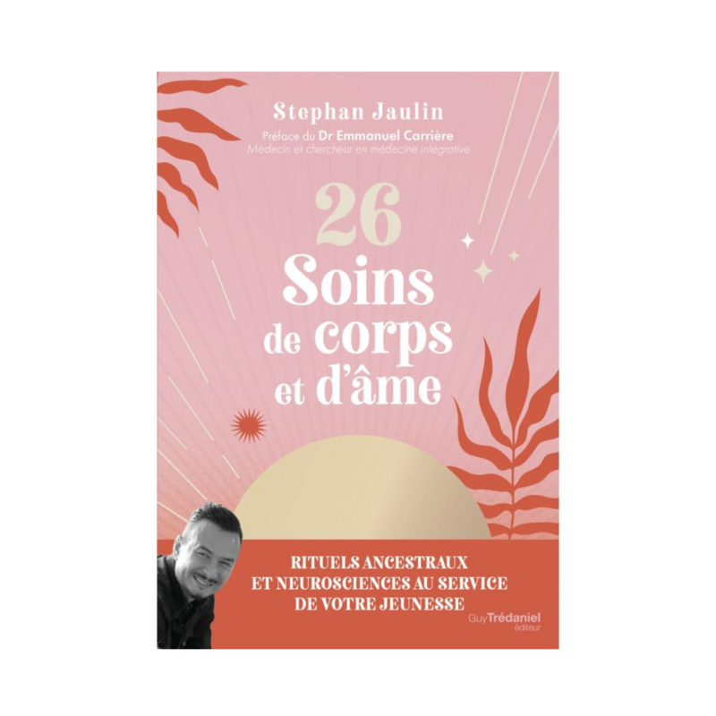 26 soins de corps et d&#39;âme
