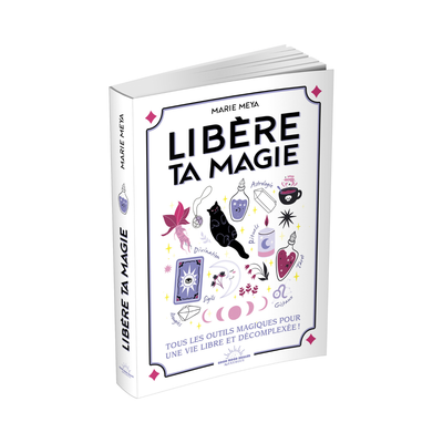 Libère ta magie