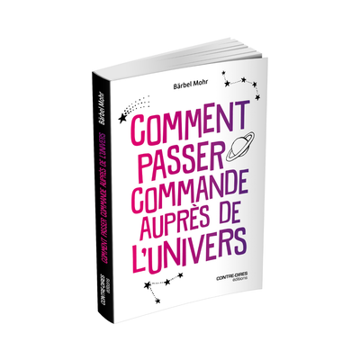 Comment passer commande auprès de l'Univers