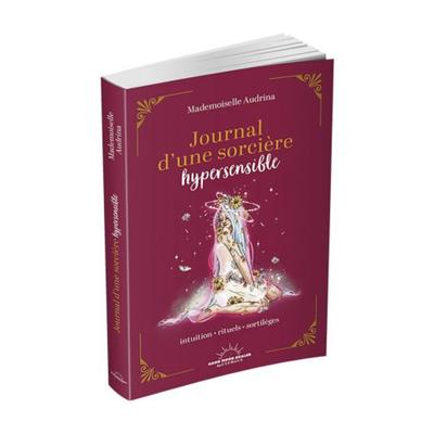 Journal d'une sorcière hypersensible