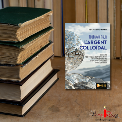 Tout savoir sur l'argent colloïdal
