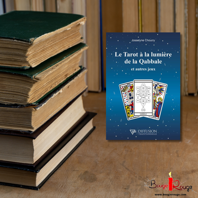 Le tarot à la lumière de la Qabbale et autres jeux