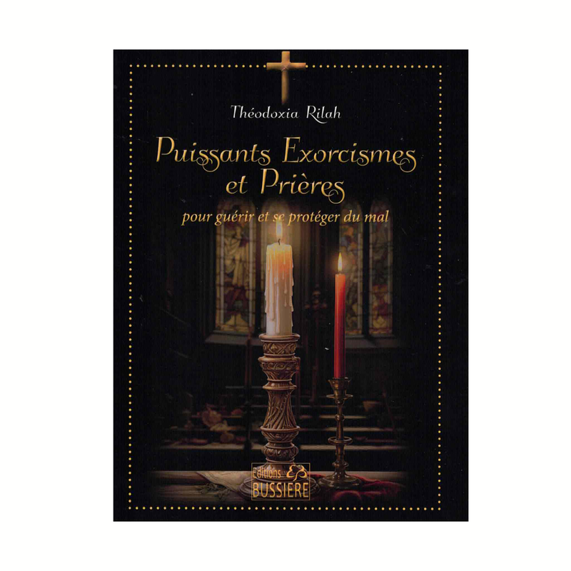 Puissants exorcismes et prières