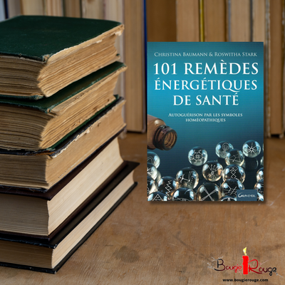 101 remèdes énergétiques de santé