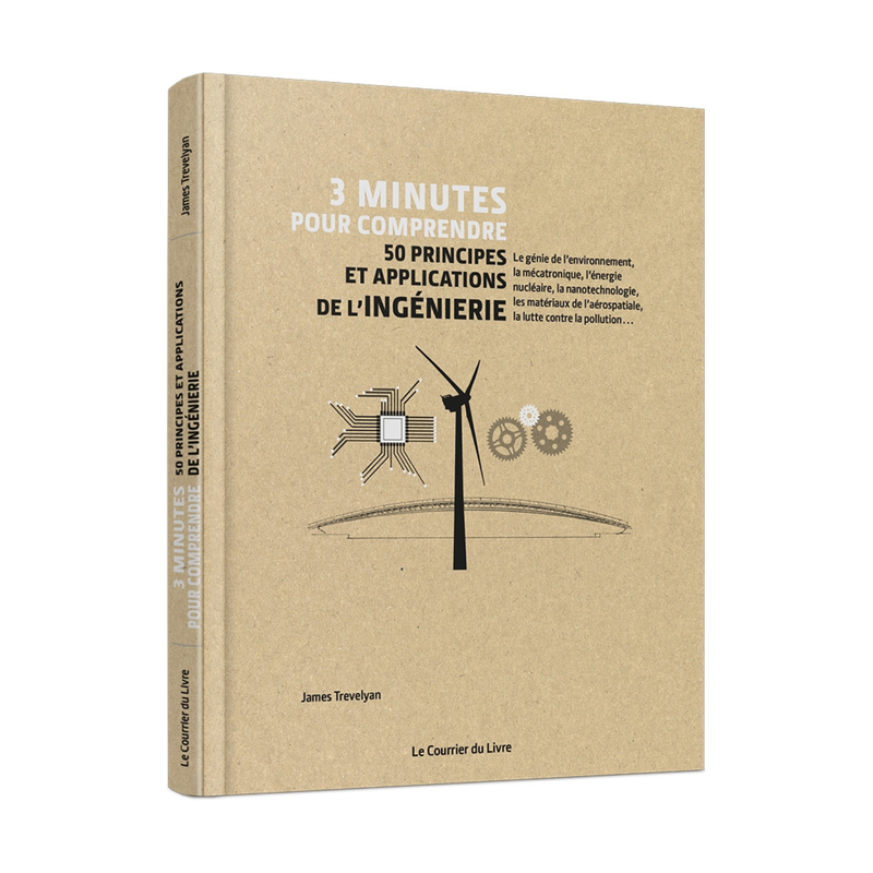3 minutes pour comprendre, 50 principes et applications de l'ingénierie
