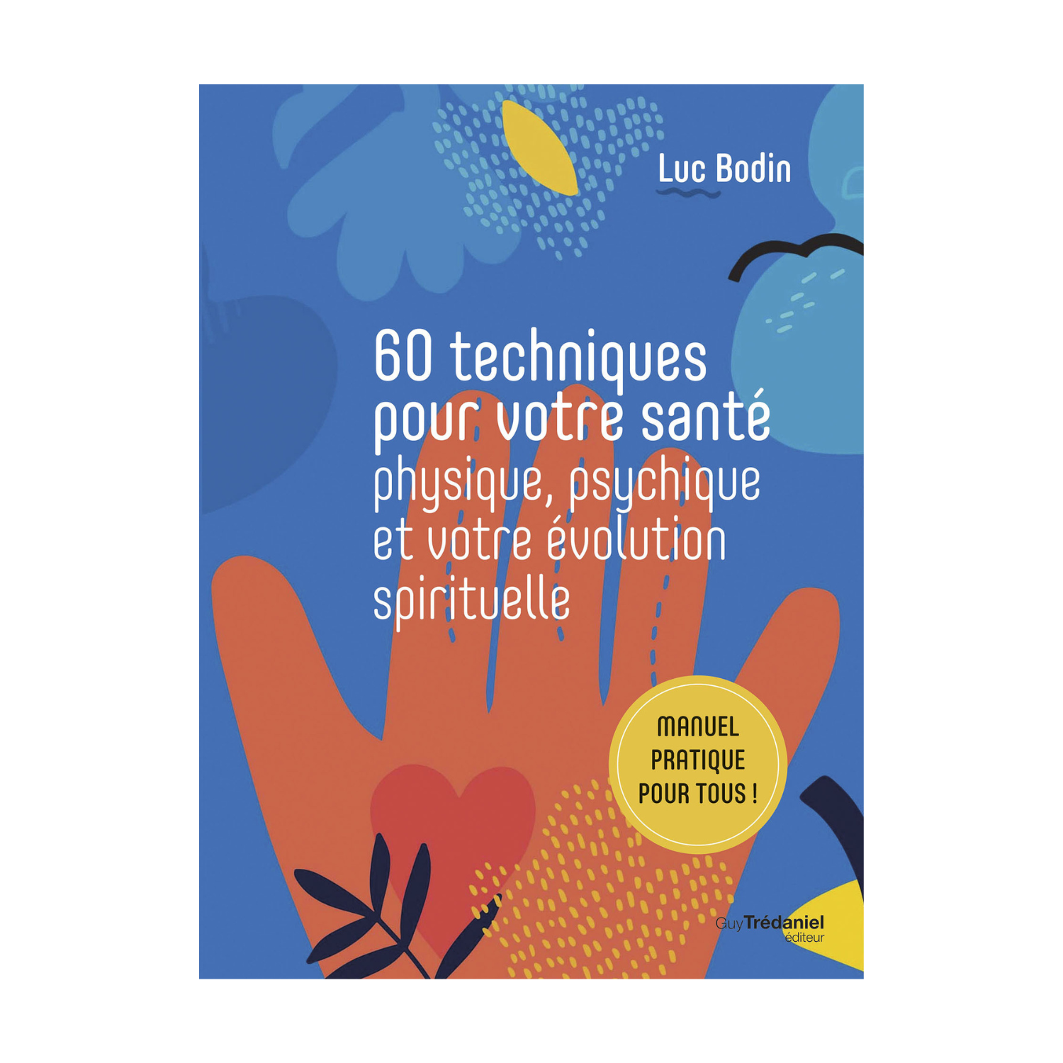 60 techniques pour votre santé