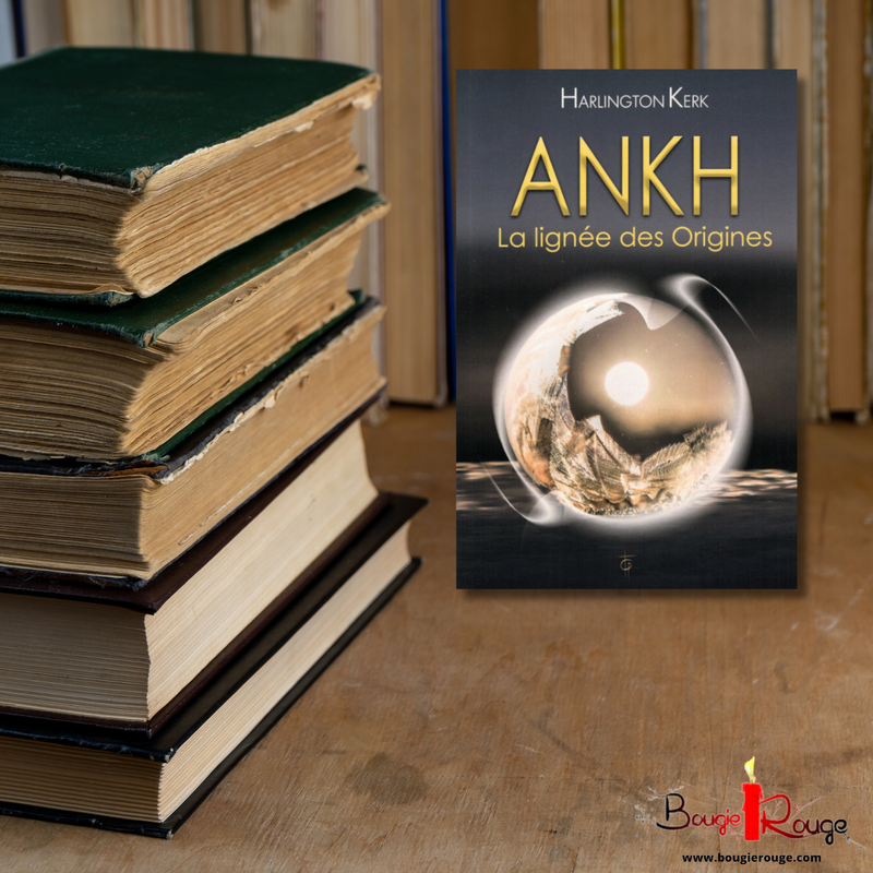 ANKH - la lignée des Origines