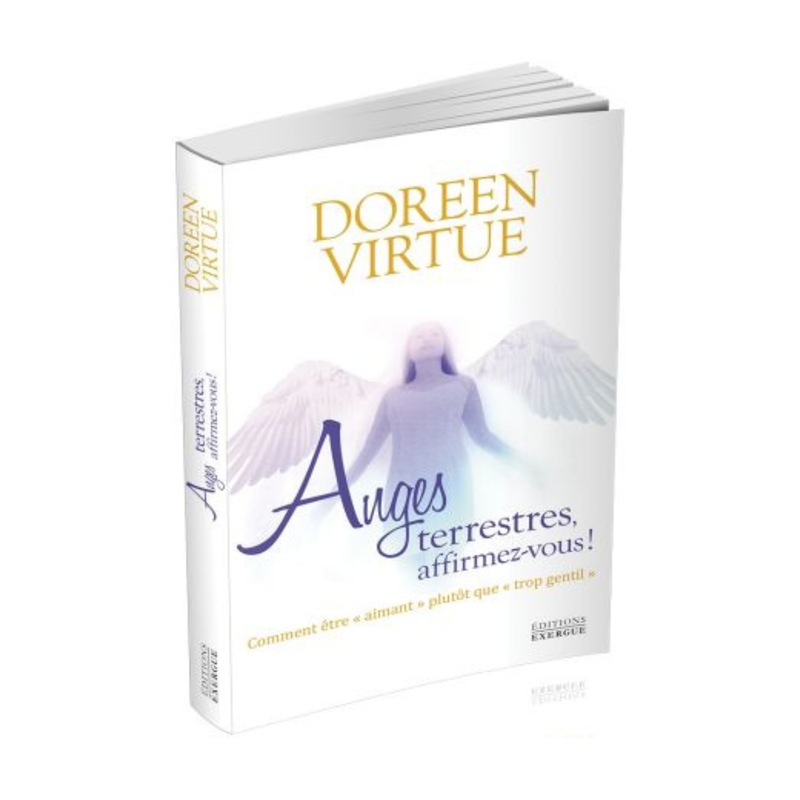 Anges terrestres, affirmez-vous !