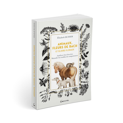 Animaux, fleurs de Bach et élixirs floraux