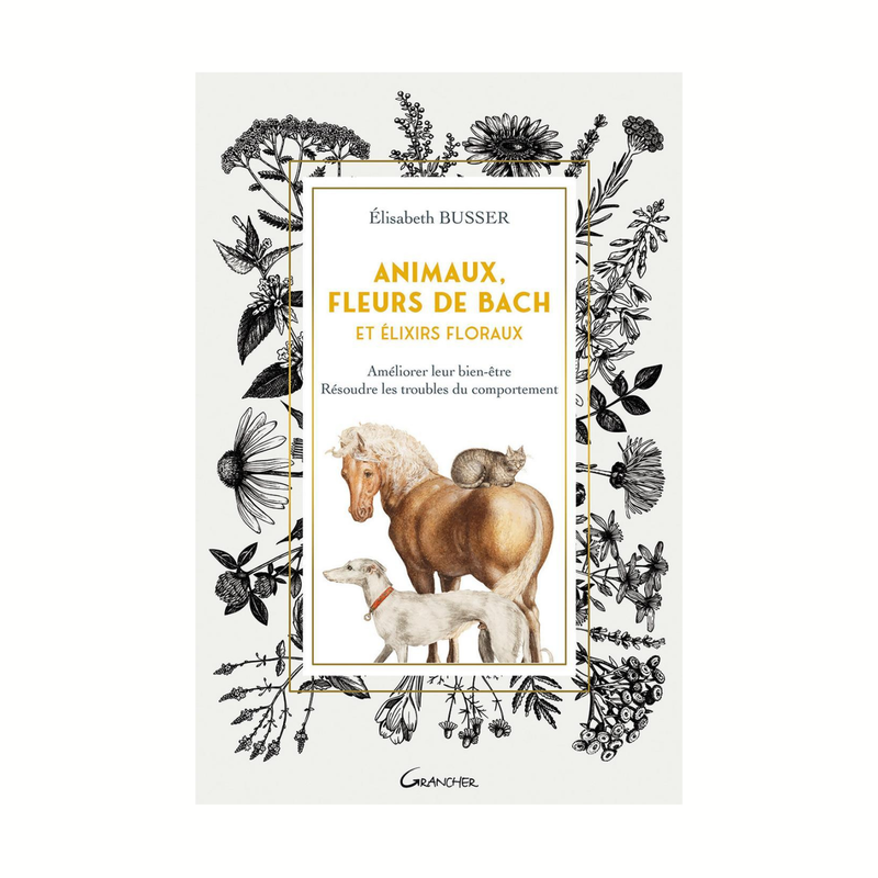 Animaux, fleurs de Bach et élixirs floraux