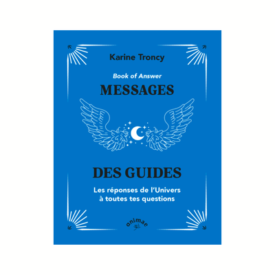 Book of answer : Messages des guides