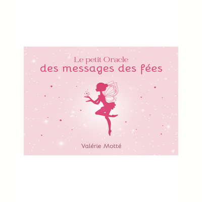 Le petit oracle des messages des fées