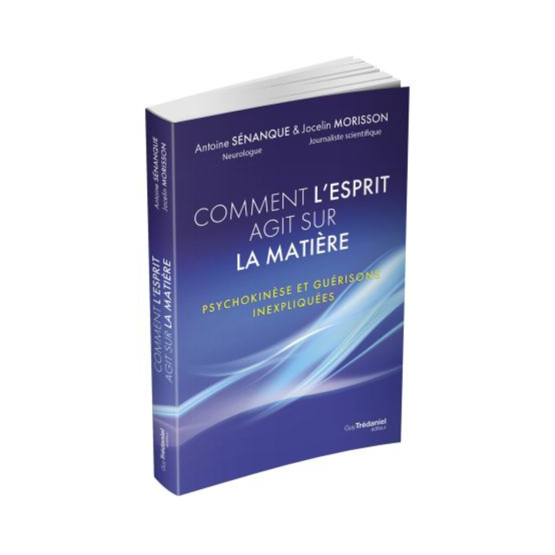 Comment l'esprit agit sur la matière