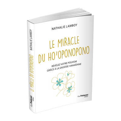 Le miracle du Ho'oponopono