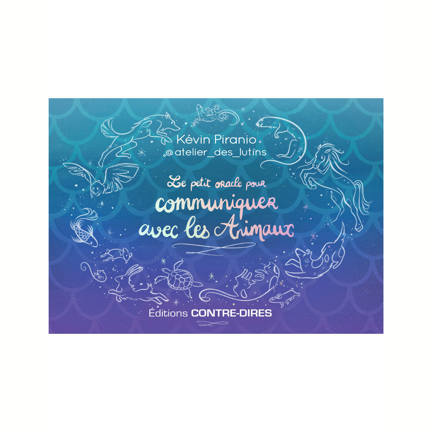 Le petit oracle pour communiquer avec les animaux
