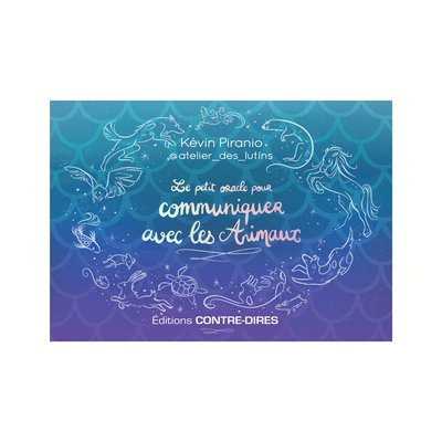 Le petit oracle pour communiquer avec les animaux