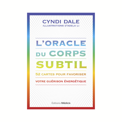 L&#39;oracle du corps subtil