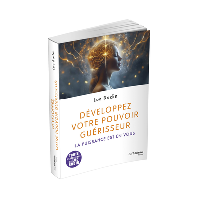Développez votre pouvoir guérisseur