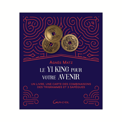 Le Yi King pour votre avenir