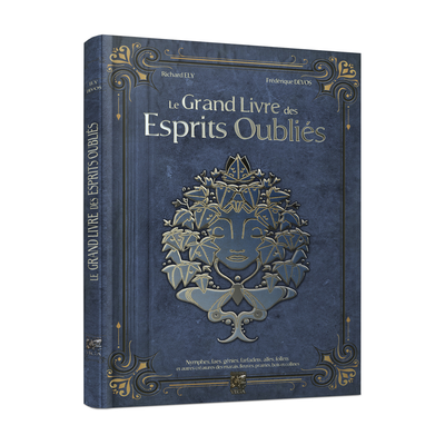 Le grand livre des Esprits Oubliés