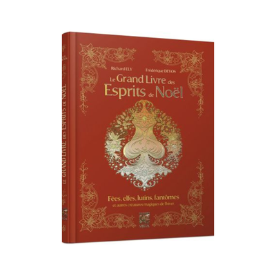 Le grand livre des Esprits de Noël