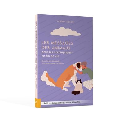 Les messages des animaux pour les accompagner en fin de vie
