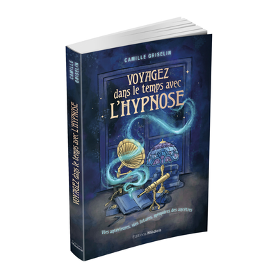 Voyagez dans le temps avec l'hypnose