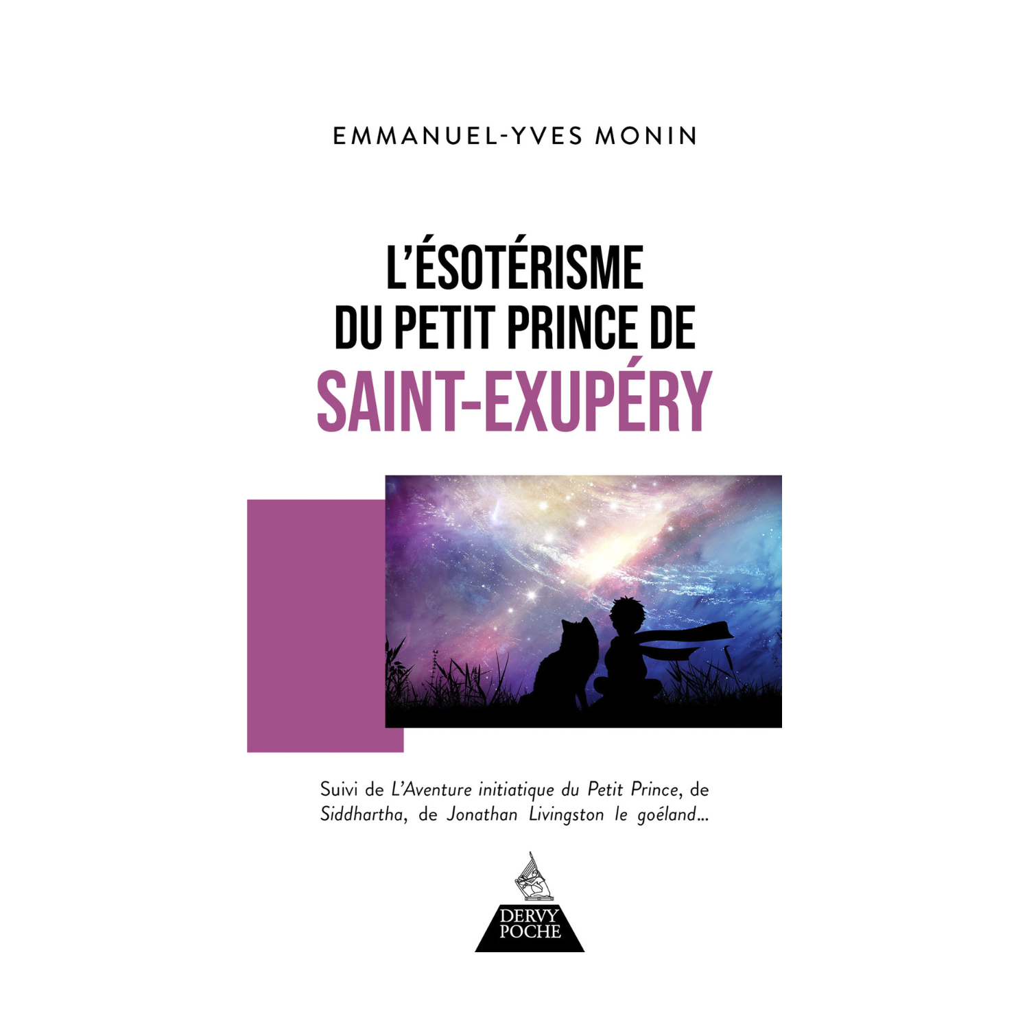 L&#39;ésotérisme du Petit Prince de Saint-Exupéry