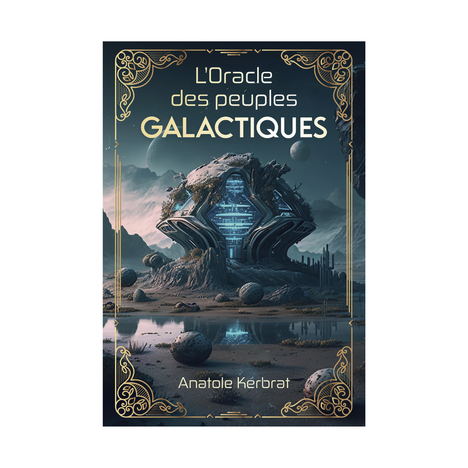 L&#39;oracle des peuples galactiques