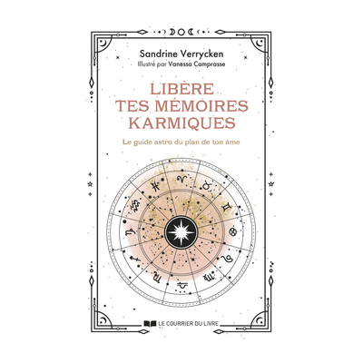 Libère tes mémoires karmiques