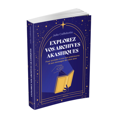 Explorez vos archives akashiques