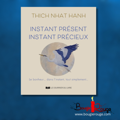 Instant présent, instant précieux