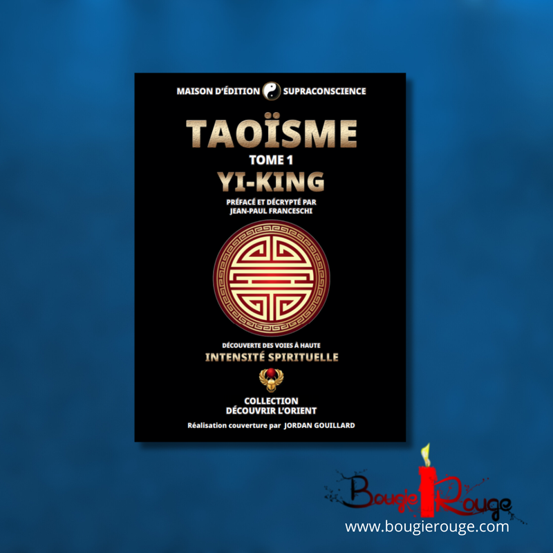 Taoïsme - Tome 1 Yi-King
