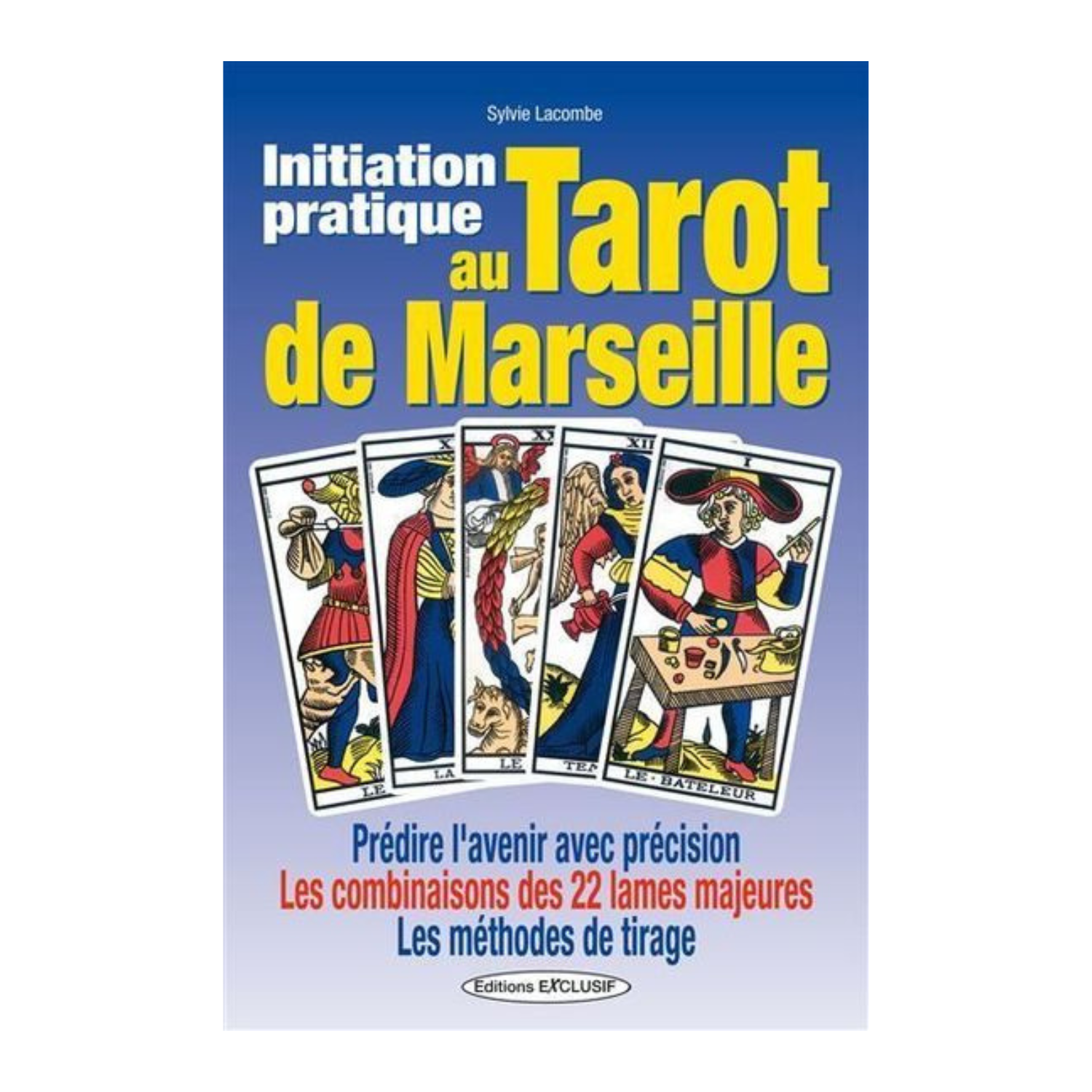 Initiation pratique au Tarot de Marseille