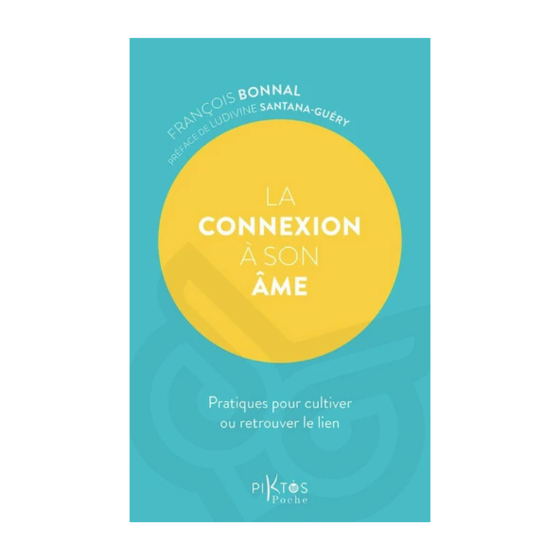 La connexion à son âme
